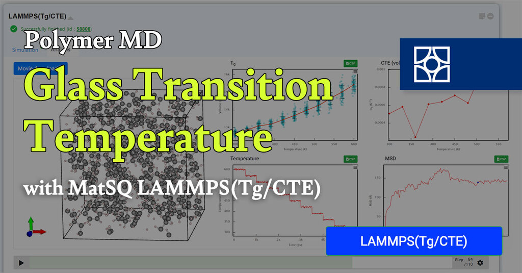 LAMMPS 고분자의 상전이 특성 Glass Transition Temperature Materials Square